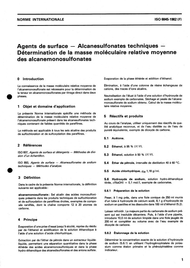 ISO 6845:1982 - Surface active agents — Technical alkane sulphonates — Determination of mean relative molecular mass of alkane monosulphonates
Released:12/1/1982