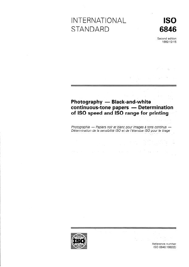 ISO 6846:1992 - Photography -- Black-and-white continuous-tone papers -- Determination of ISO speed and ISO range for printing
