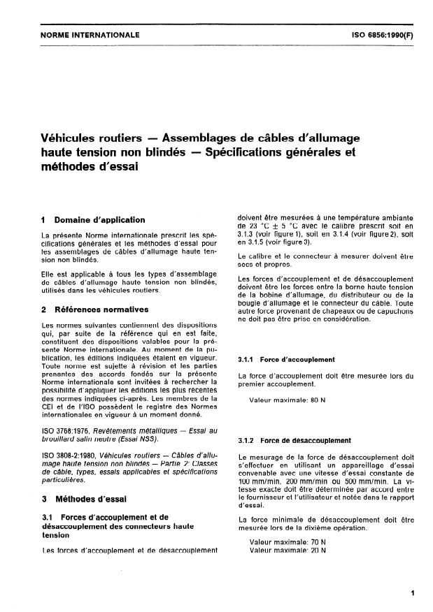 ISO 6856:1990 - Véhicules routiers -- Assemblages de câbles d'allumage haute tension non blindés -- Spécifications générales et méthodes d'essai