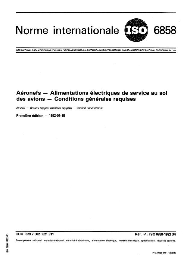 ISO 6858:1982 - Aéronefs -- Alimentations électriques de service au sol des avions -- Conditions générales requises