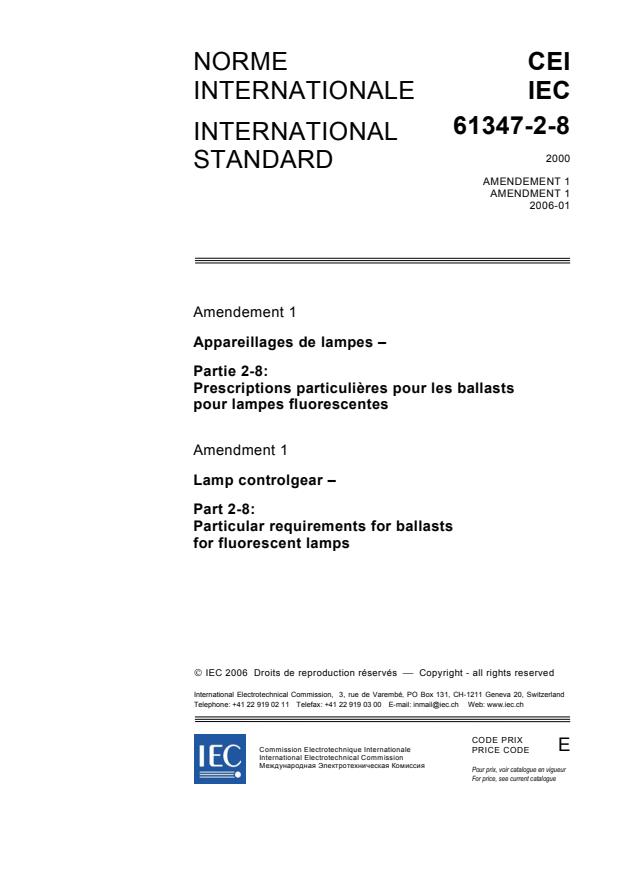IEC 61347-2-8:2000/AMD1:2006 - Amendment 1 - Lamp controlgear - Part 2-8: Particular requirements for ballasts for fluorescent lamps