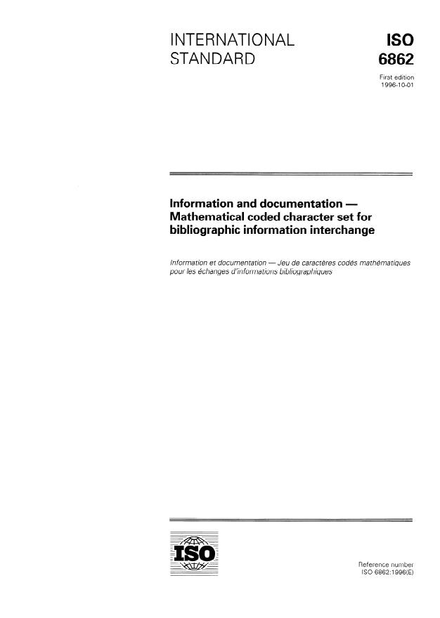 ISO 6862:1996 - Information and documentation -- Mathematical coded character set for bibliographic information interchange