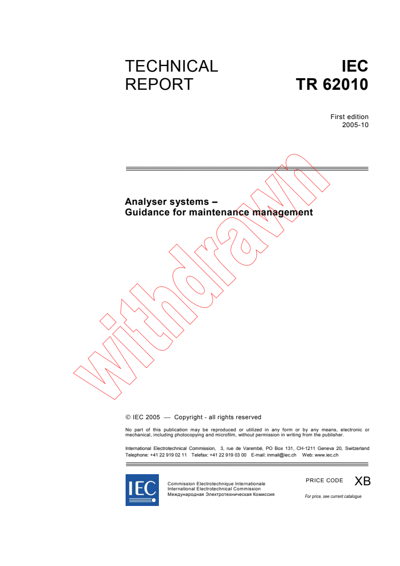 IEC TR 62010:2005 - Analyser systems - Guidance for maintenance management
Released:10/28/2005
Isbn:2831882451