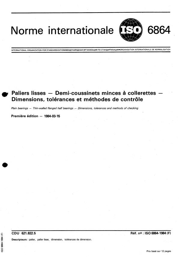 ISO 6864:1984 - Paliers lisses -- Demi-coussinets minces a collerettes -- Dimensions, tolérances et méthodes de contrôle