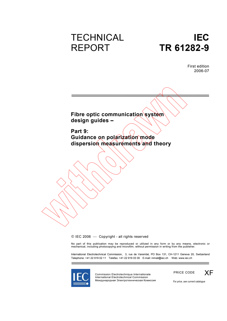 IEC TR 61282-9:2006 - Fibre optic communication system design guides - Part 9: Guidance on polarization mode dispersion measurements and theory
Released:7/11/2006
Isbn:2831887240