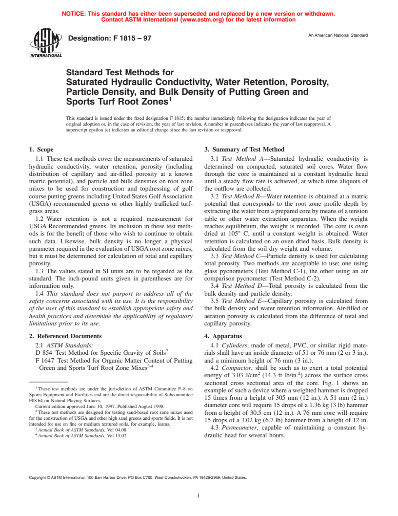 ASTM F1815-97 - Standard Test Method for Saturated Hydraulic Conducitivity, Water Retention, Porosity, Particle Density, and Bulk Density of Putting Green and Sports Turf Root Zones (Withdrawn 2006)