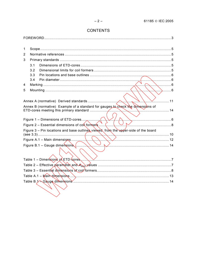 IEC 61185:2005 IEC 61185:2005 - Ferrite cores (ETD-cores) intended for use in power supply applications - Dimensions
Released:6/10/2005
Isbn:9782832207086 - Page 4 preview