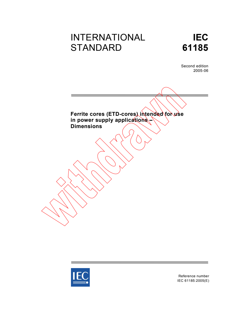IEC 61185:2005 - Ferrite cores (ETD-cores) intended for use in power supply applications - Dimensions
Released:6/10/2005
Isbn:2831879981