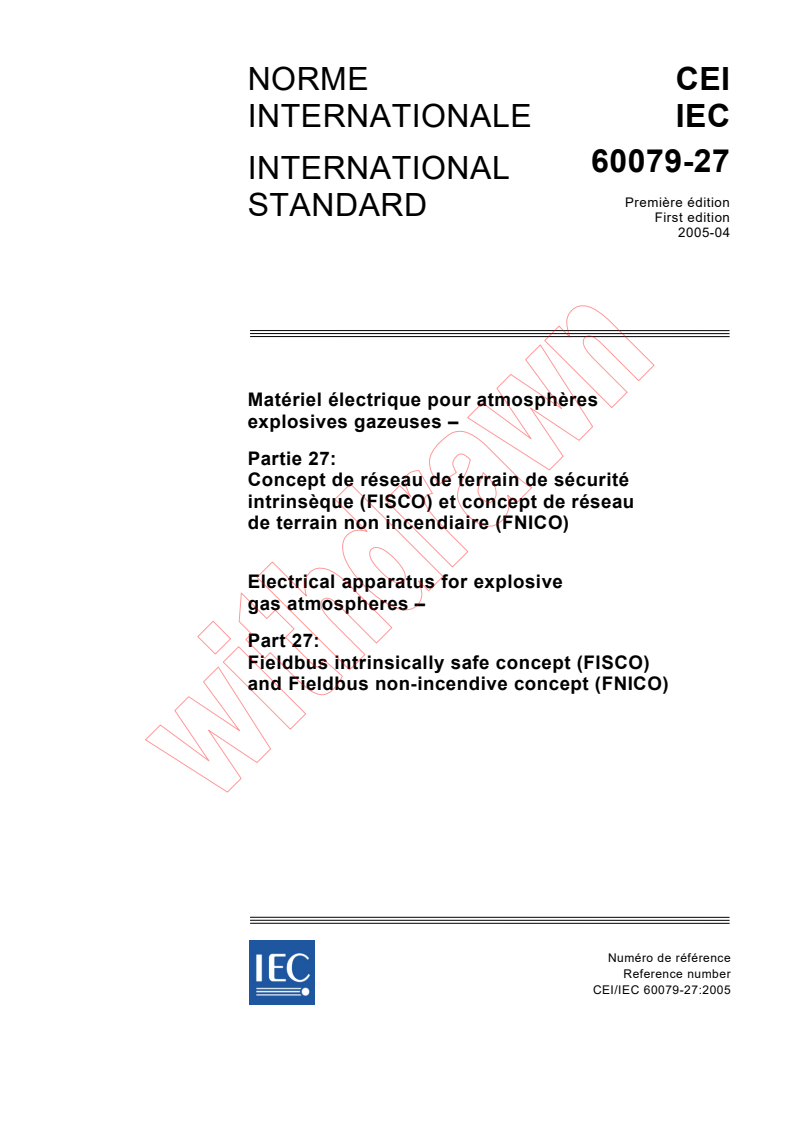 IEC 60079-27:2005 - Electrical apparatus for explosive gas atmospheres - Part 27: Fieldbus intrinsically safe concept (FISCO) and Fieldbus non-incendive concept (FNICO)
Released:4/11/2005
Isbn:2831879213