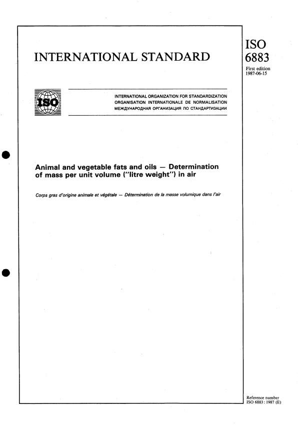 ISO 6883:1987 - Animal and vegetable fats and oils -- Determination of mass per unit volume ("litre weight") in air