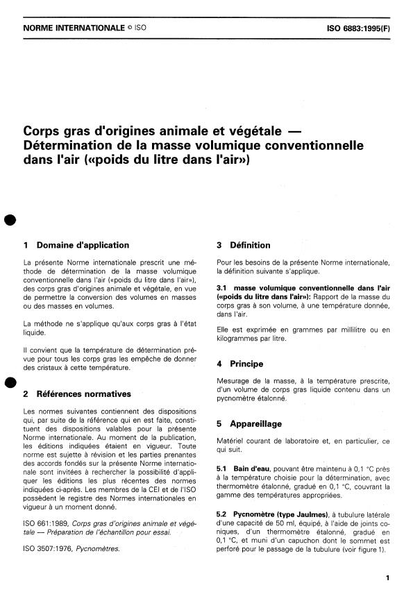 ISO 6883:1995 - Corps gras d'origines animale et végétale -- Détermination de la masse volumique conventionnmelle ("poids du litre dans l'air")