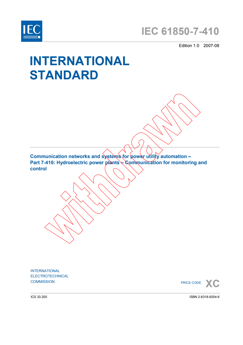 IEC 61850-7-410:2007 - Communication networks and systems for power utility automation - Part 7-410: Hydroelectric power plants - Communication for monitoring and control
Released:8/10/2007
Isbn:2831892546