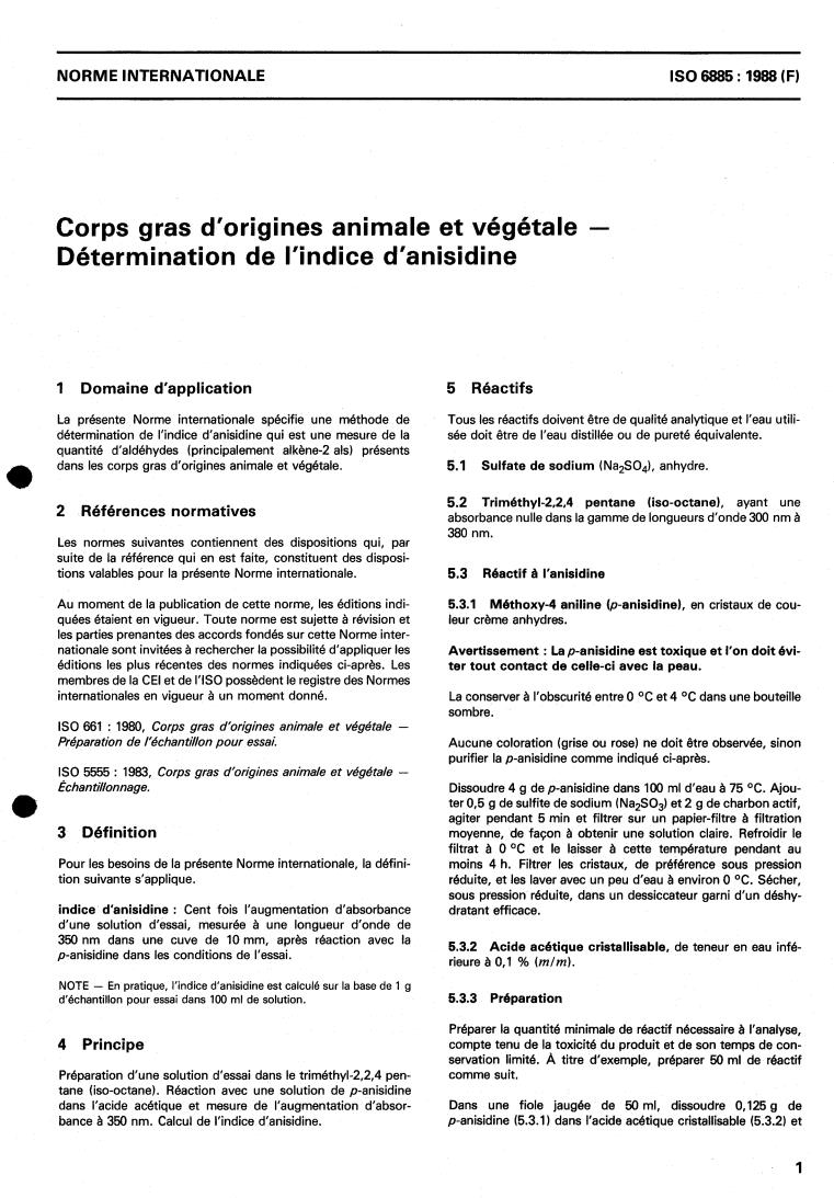 ISO 6885:1988 - Animal and vegetable fats and oils — Determination of anisidine value
Released:7/7/1988