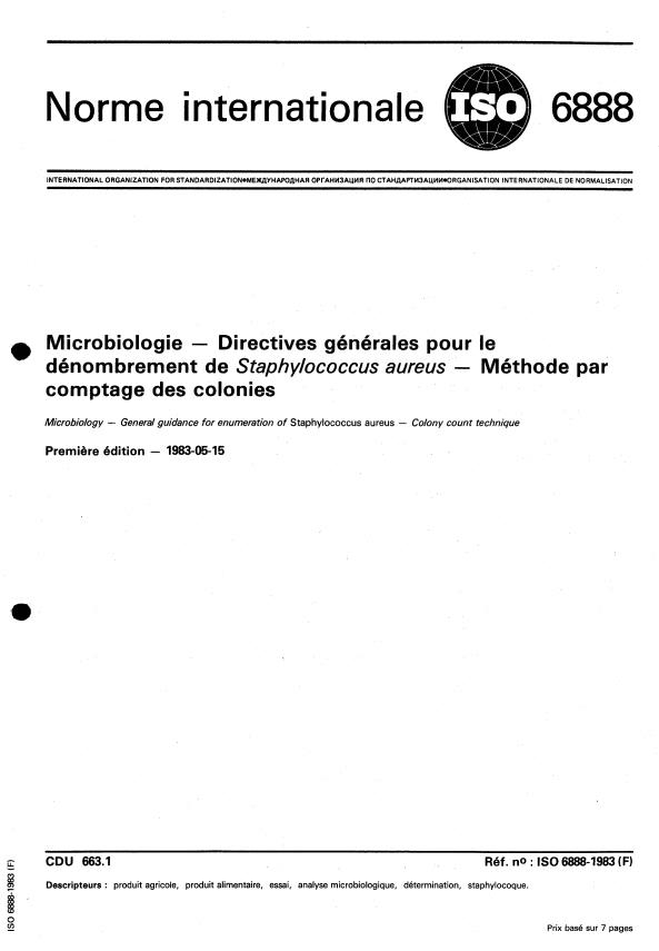 ISO 6888:1983 - Microbiologie -- Directives générales pour le dénombrement de Staphylococcus aureus -- Méthode par comptage des colonies