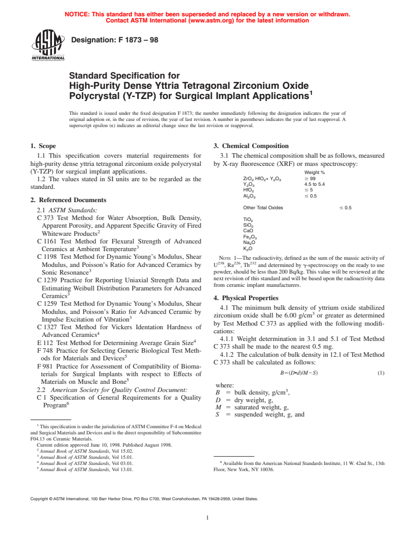 ASTM F1873-98 - Standard Specification for High-Purity Dense Yttria Tetragonal Zirconium Oxide Polycrystal (Y-TZP) for Surgical Implant Applications (Withdrawn 2007)