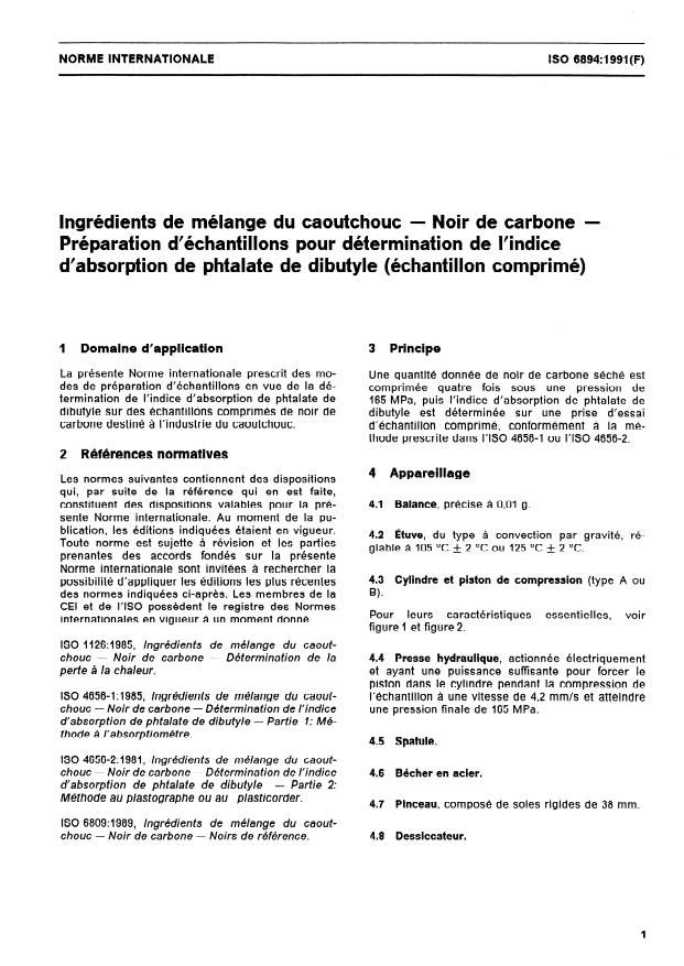 ISO 6894:1991 - Ingrédients de mélange du caoutchouc -- Noir de carbone -- Préparation d'échantillons pour détermination de l'indice d'absorption de phtalate de dibutyle (échantillon comprimé)