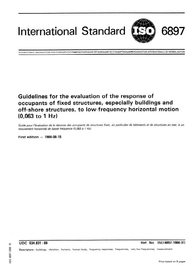 ISO 6897:1984 - Guidelines for the evaluation of the response of occupants of fixed structures, especially buildings and off-shore structures, to low-frequency horizontal motion (0,063 to 1 Hz)