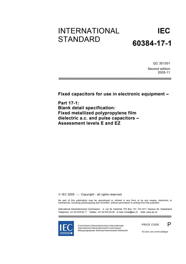 IEC 60384-17-1:2005 - Fixed capacitors for use in electronic equipment - Part 17-1: Blank detail specification: Fixed metallized polypropylene film dielectric a.c. and pulse capacitors - Assessment levels E and EZ