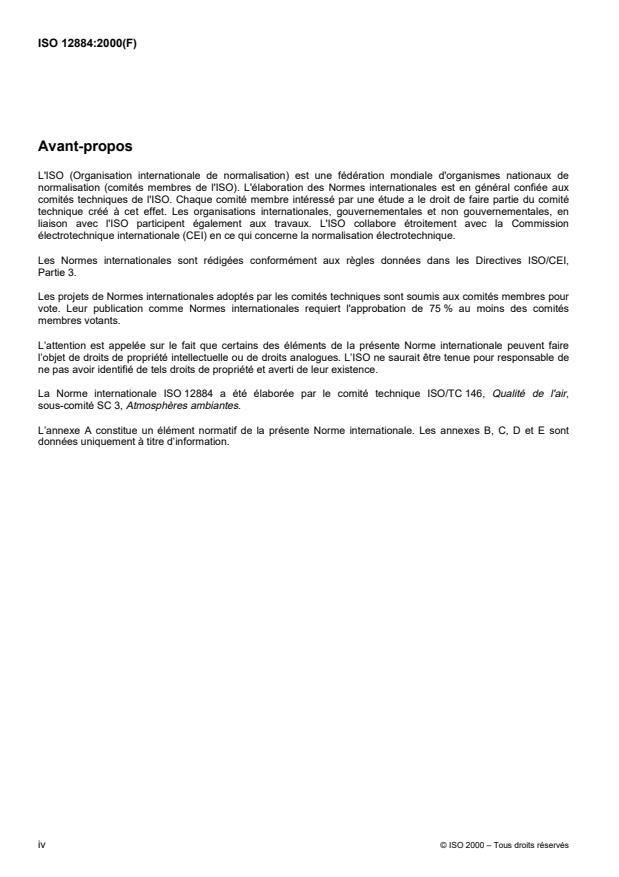 ISO 12884:2000 ISO 12884:2000 - Air ambiant -- Dosage des hydrocarbures aromatiques polycycliques totales (phase gazeuse et particulaire) -- Prélevement sur filtres a sorption et analyses par chromatographie en phase gazeuse/spectrométrie en masse - Page 4 preview