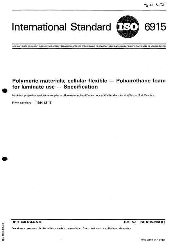 ISO 6915:1984 - Polymeric materials, cellular flexible -- Polyurethane foam for laminate use -- Specification