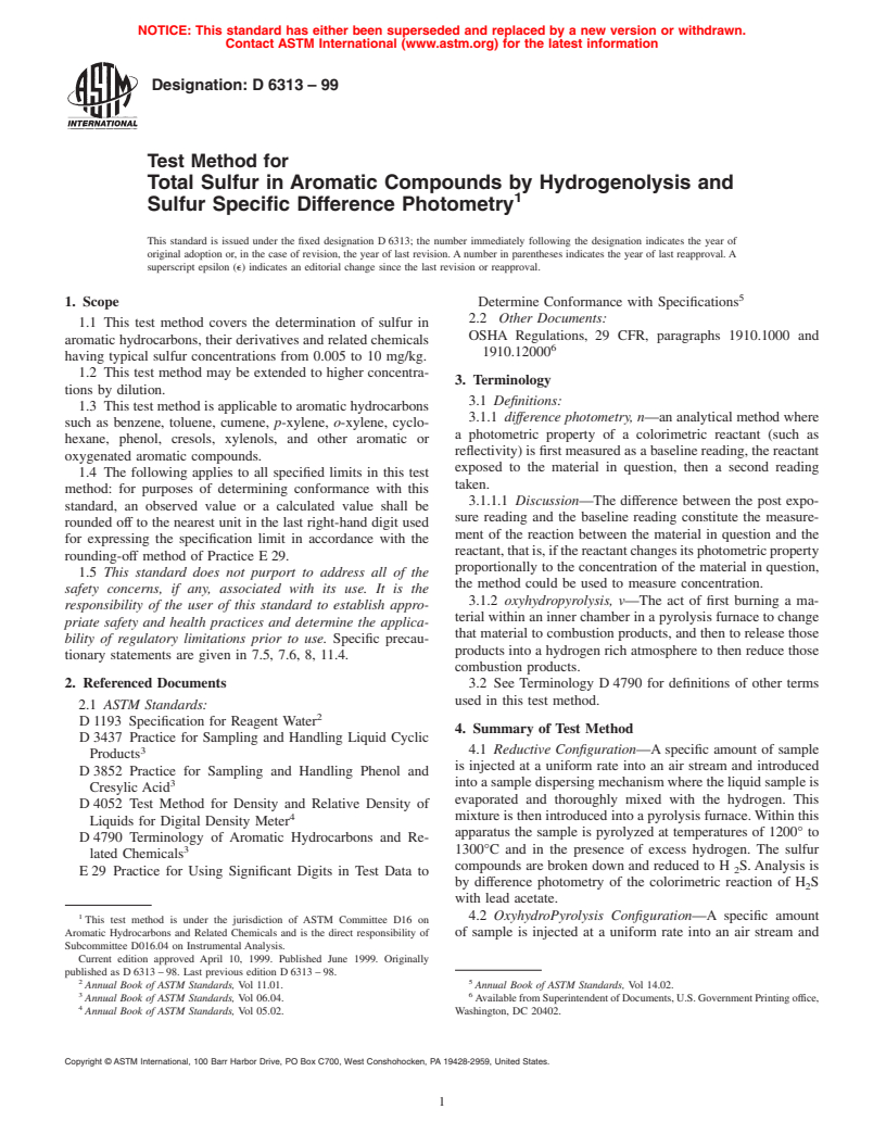 ASTM D6313-99 - Test Method for Total Sulfur in Aromatic Compounds by Hydrogenolysis and Sulfur Specific Difference Photometry (Withdrawn 2008)