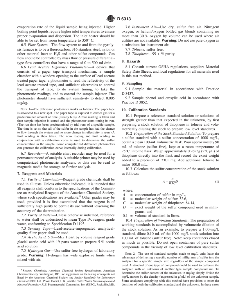 ASTM D6313-99 - Test Method for Total Sulfur in Aromatic Compounds by Hydrogenolysis and Sulfur Specific Difference Photometry (Withdrawn 2008)