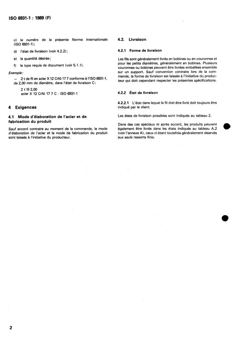 ISO 6931-1:1989 ISO 6931-1:1989 - Stainless steels for springs — Part 1: Wire
Released:7/6/1989 - Page 4 preview