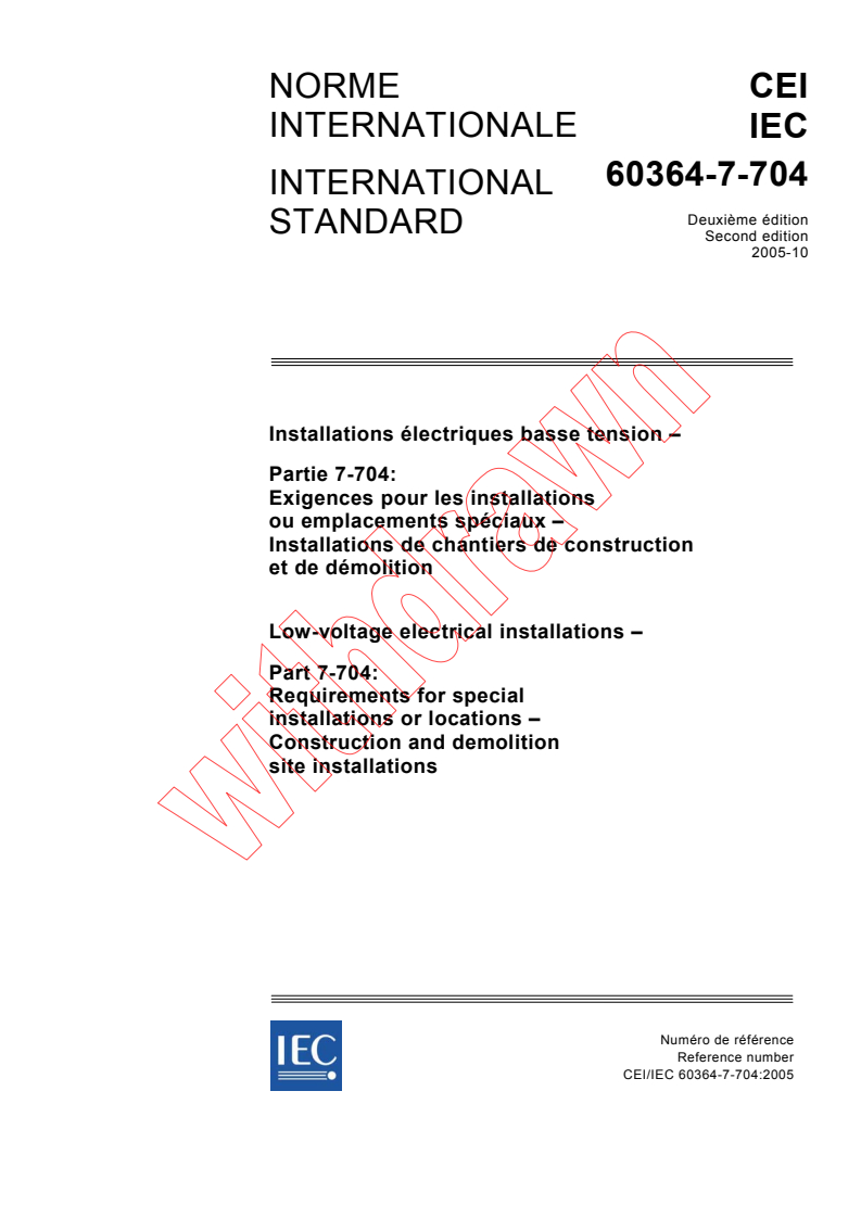 IEC 60364-7-704:2005 - Low-voltage electrical installations - Part 7-704: Requirements for special installations or locations - Construction and demolition site installations
Released:10/19/2005
Isbn:2831882699