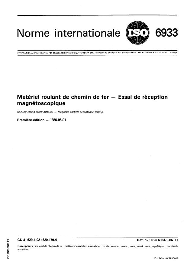 ISO 6933:1986 - Matériel roulant de chemin de fer -- Essai de réception magnétoscopique