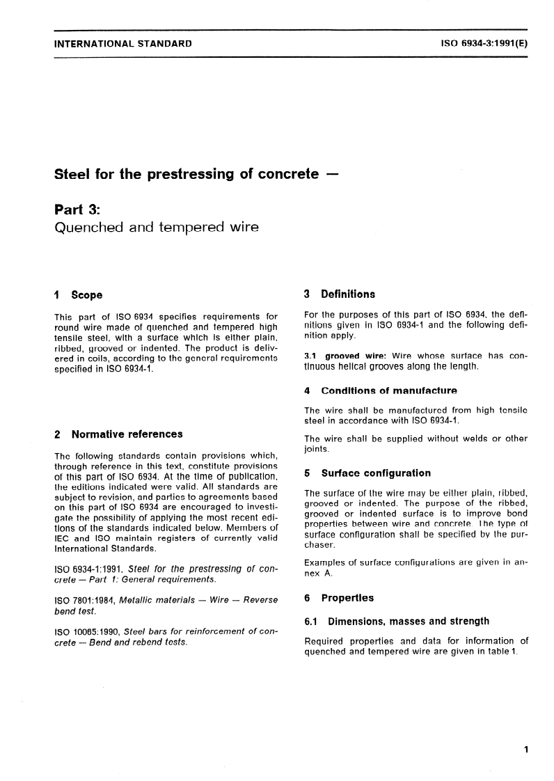 ISO 6934-3:1991 - Steel for the prestressing of concrete — Part 3: Quenched and tempered wire
Released:12/12/1991