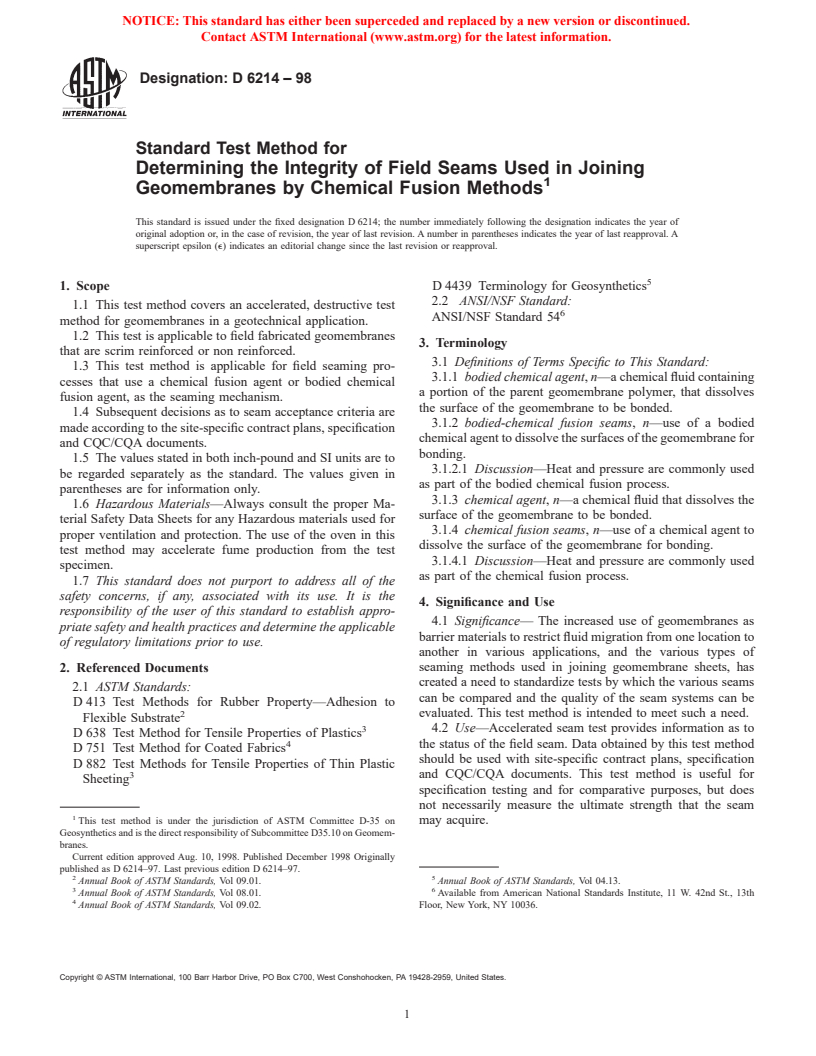 ASTM D6214-98 - Standard Test Method for Determining the Integrity of Field Seams Used in Joining Geomembranes by Chemical Fusion Methods