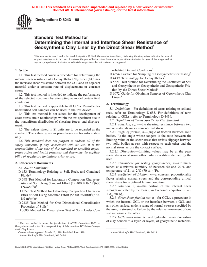 ASTM D6243-98 - Standard Test Method for Determining the Internal and Interface Shear Resistance of Geosynthetic Clay Liner by the Direct Shear Method