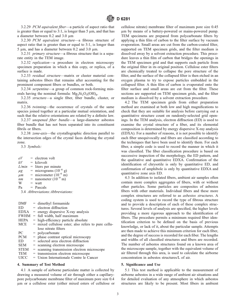 ASTM D6281-98 - Standard Test Method for Airborne Asbestos Concentration in Ambient and Indoor Atmospheres as Determined by Transmission Electron Microscopy Direct Transfer (TEM)