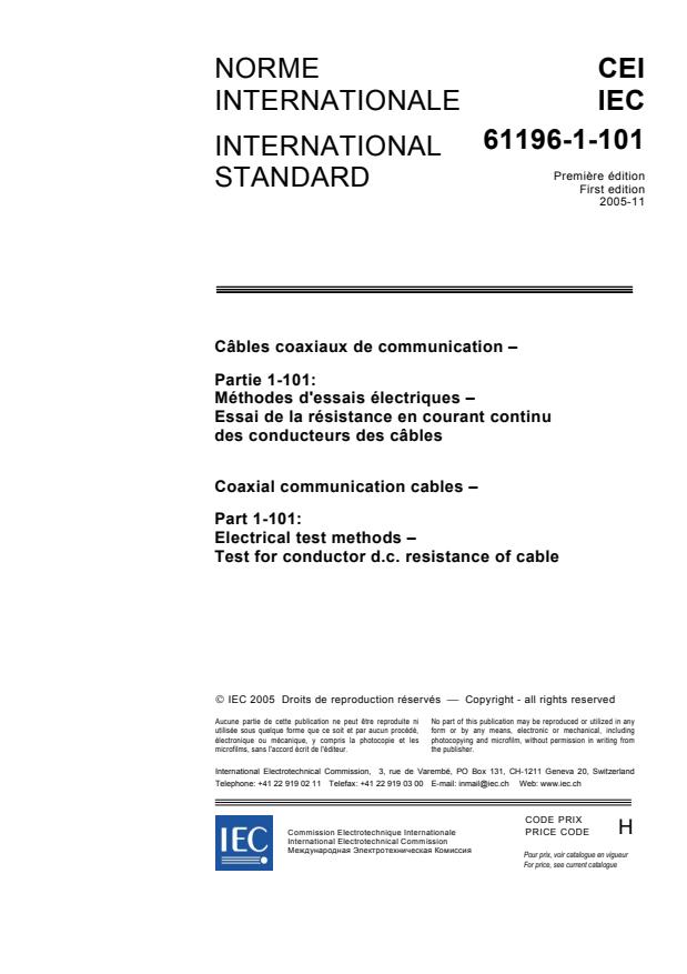 IEC 61196-1-101:2005 - Coaxial communication cables - Part 1-101: Electrical test methods - Test for conductor d.c. resistance of cable