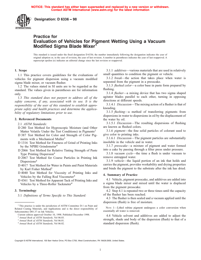 ASTM D6336-98 - Standard Practice for Evaluation of Vehicles for Pigment Wetting Using a Vacuum Modified Sigma Blade Mixer