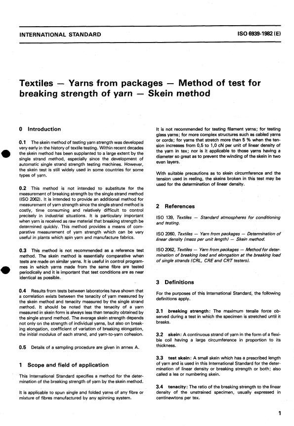 ISO 6939:1982 - Textiles -- Yarns from packages -- Method of test for breaking strength of yarn -- Skein method