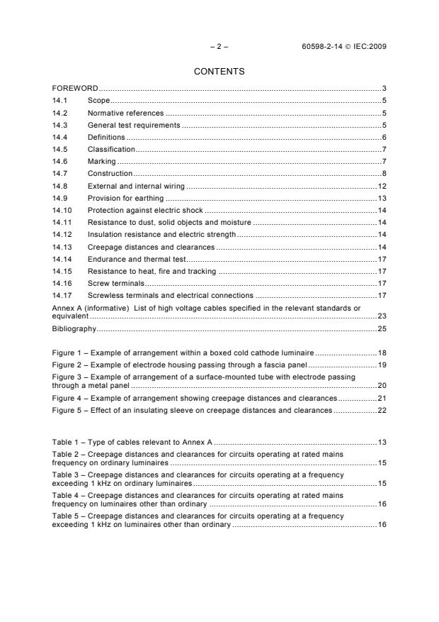 IEC 60598-2-14:2009 IEC 60598-2-14:2009 - Luminaires - Part 2-14: Particular requirements - Luminaires for cold cathode tubular discharge lamps (neon tubes) and similar equipment - Page 4 preview