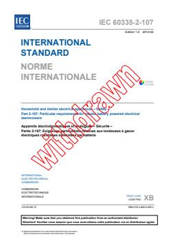 IEC 60335-2-107:2012 - Household and similar electrical appliances - Safety - Part 2-107: Particular requirements for robotic battery powered electrical lawnmowers
Released:2/21/2012 - Page 3 preview