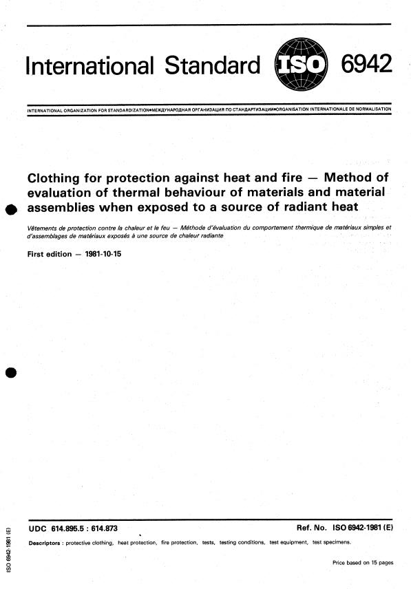 ISO 6942:1981 - Clothing for protection against heat and fire -- Method of evaluation of thermal behaviour of materials and material assemblies when exposed to a source of radiant heat