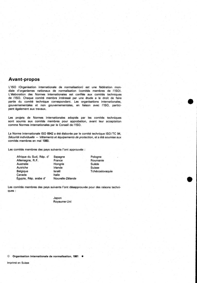 ISO 6942:1981 ISO 6942:1981 - Clothing for protection against heat and fire — Method of evaluation of thermal behaviour of materials and material assemblies when exposed to a source of radiant heat
Released:10/1/1981 - Page 2 preview
