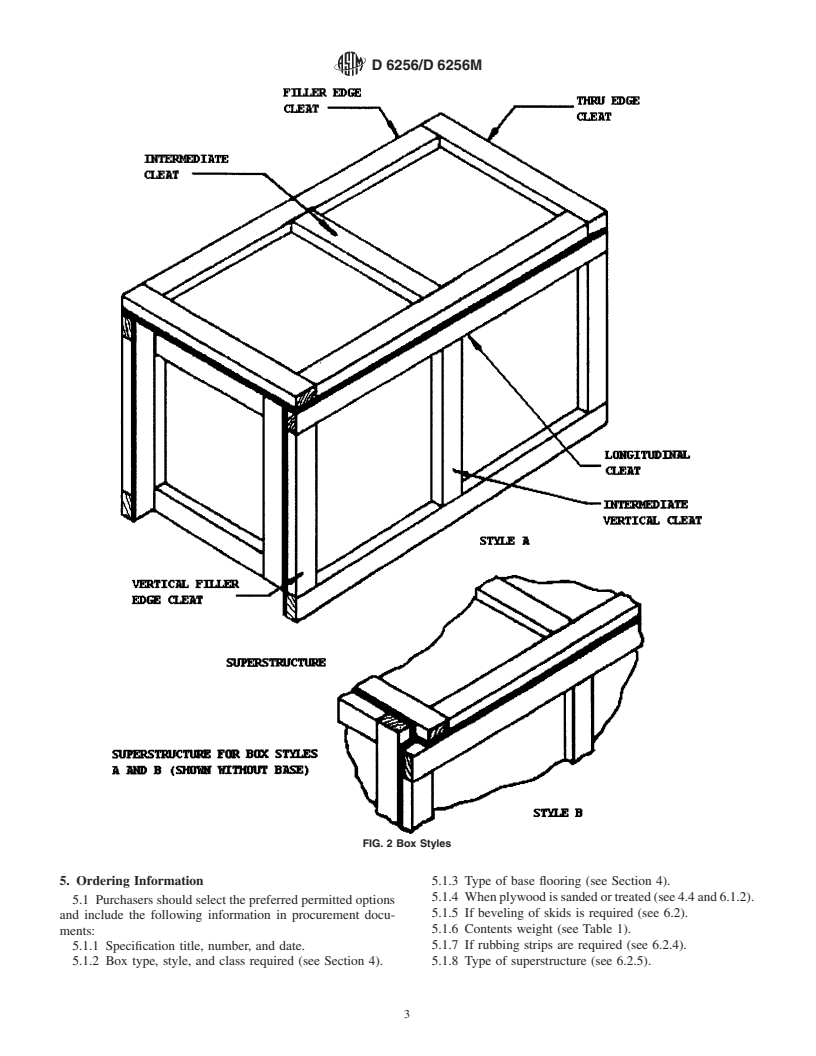 ASTM D6256/D6256M-99 - Standard Specification for Wood-Cleated Shipping Boxes and Skidded, Load-Bearing Bases