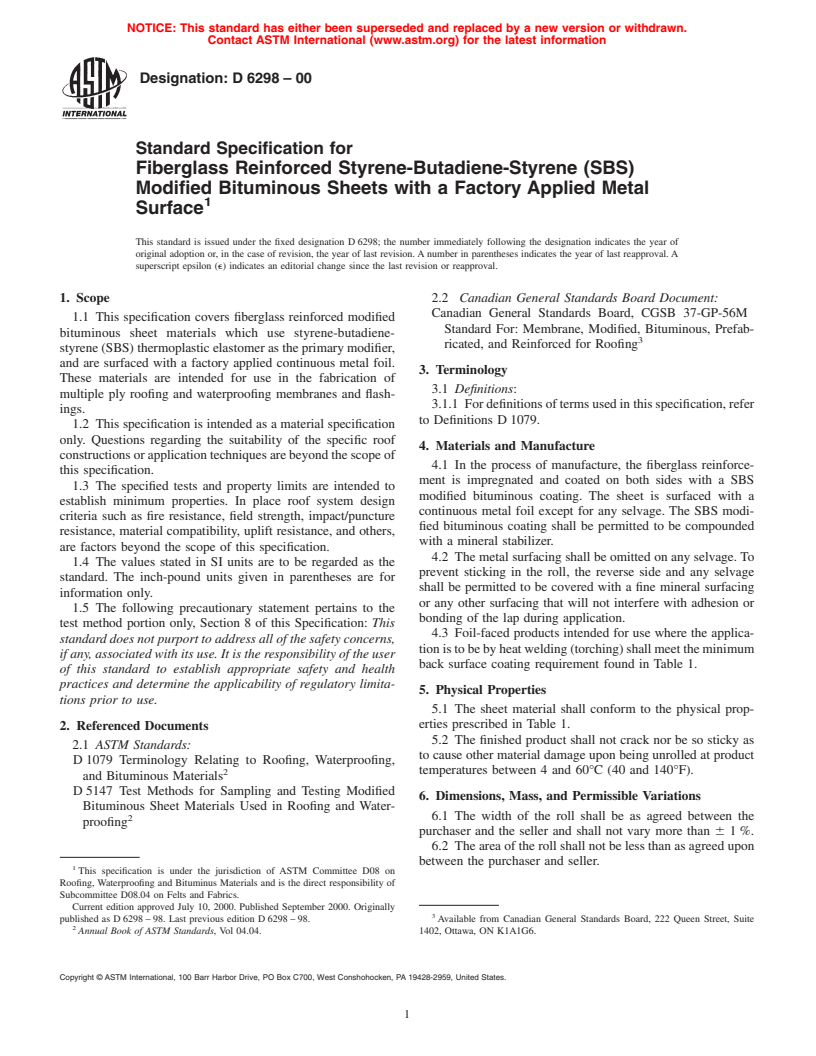 ASTM D6298-00 - Standard Specification for Fiberglass Reinforced Styrene-Butadiene-Styrene (SBS) Modified Bituminous Sheet with a Factory Applied Metal Surface