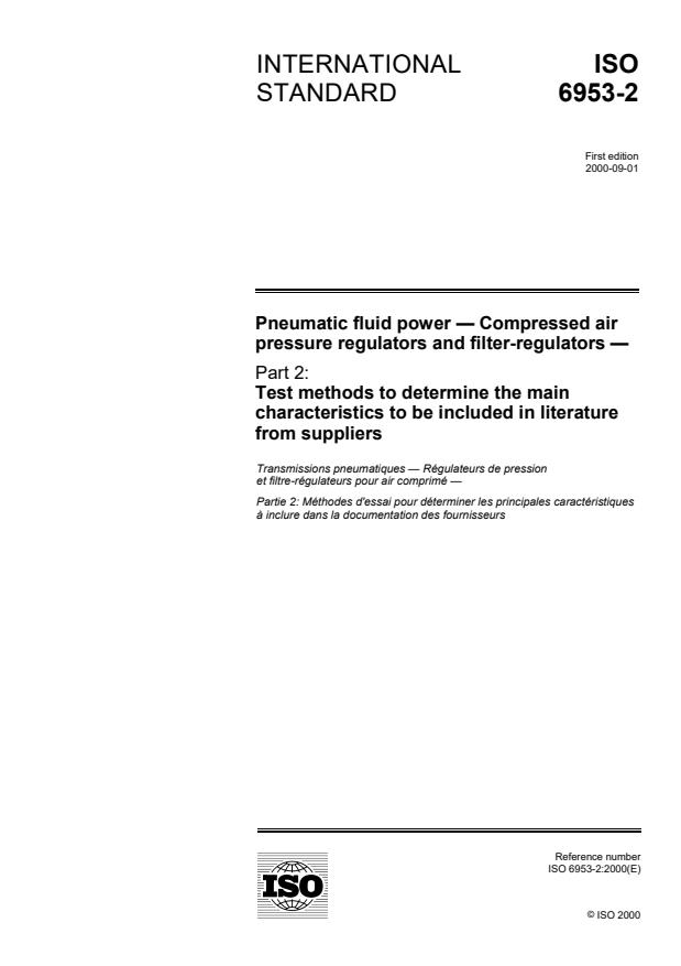 ISO 6953-2:2000 - Pneumatic fluid power -- Compressed air pressure regulators and filter-regulators