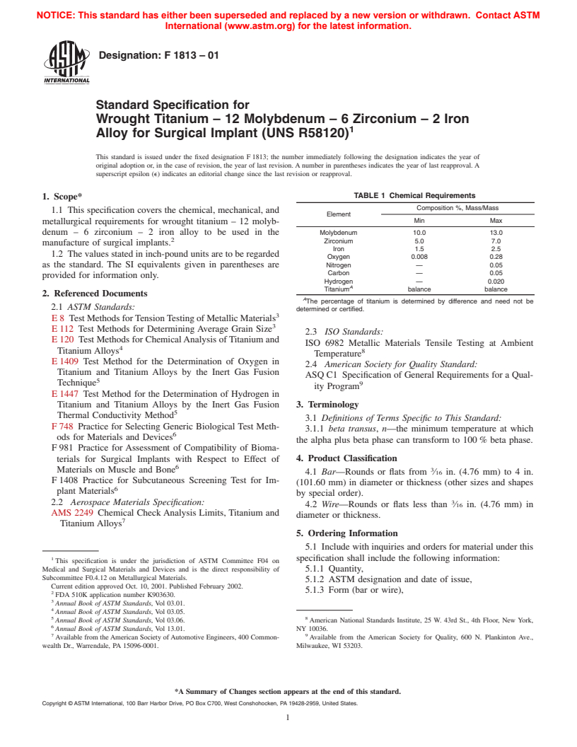 ASTM F1813-01 - Standard Specification for Wrought Titanium - 12 Molybdenum - 6 Zirconium - 2 Iron Alloy for Surgical Implant (UNS R58120)