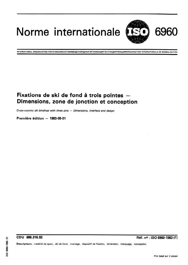 ISO 6960:1983 - Fixations de ski de fond a trois pointes -- Dimensions, zone de jonction et conception