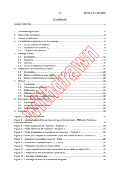 IEC 62153-4-6:2006 - Metallic communication cable test methods - Part 4-6: Electromagnetic compatibility (EMC) - Surface transfer impedance - Line injection method
Released:5/9/2006
Isbn:2831886341 - Page 4 preview