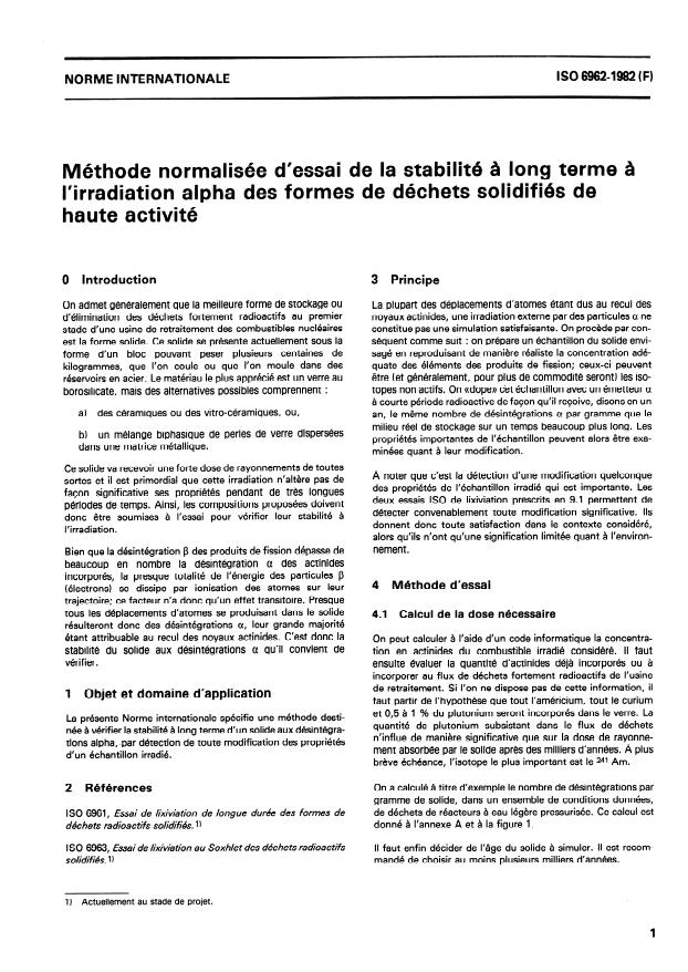 ISO 6962:1982 - Méthode normalisée d'essai de la stabilité a long terme a l'irradiation alpha des formes de déchets solidifiés de haute activité