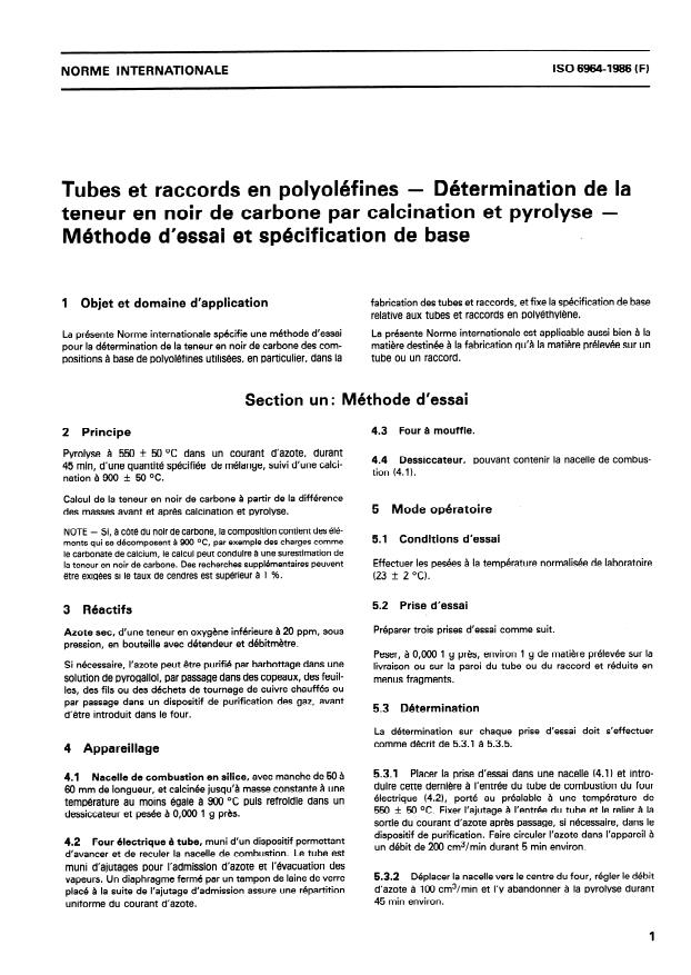 ISO 6964:1986 - Tubes et raccords en polyoléfines -- Détermination de la teneur en noir de carbone par calcination et pyrolyse -- Méthode d'essai et spécification de base