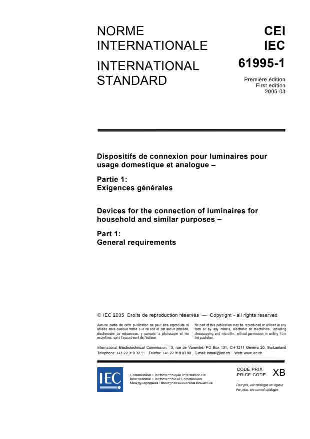 IEC 61995-1:2005 - Devices for the connection of luminaires for household and similar purposes - Part 1: General requirements