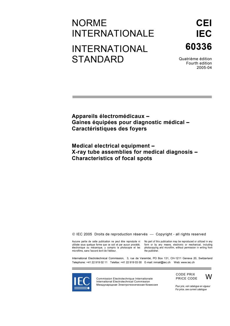 IEC 60336:2005 - Medical electrical equipment - X-ray tube assemblies for medical diagnosis - Characteristics of focal spots